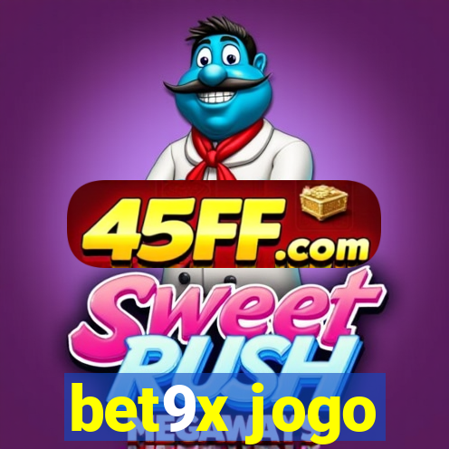 bet9x jogo